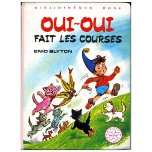 OUI-OUI fait les courses, by Enid BLYTON Dépôt légal 1978