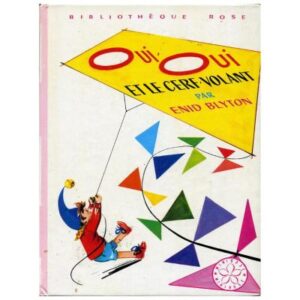 OUI-OUI et le cerf volant, by Enid BLYTON Dépôt Légal 1977