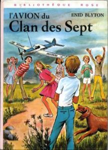L'avion du Clan des Sept, by Enid BLYTON Dépôt Légal 1981