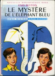 Le mystère de l'éléphant bleu, by Enid BLYTON Dépôt Légal 65 - 70