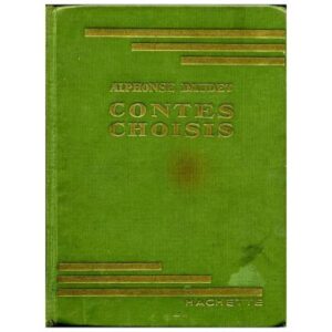 Contes choisis, by Alphonse DAUDET, Librairie Hachette 6-31