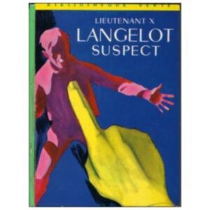 Langelot suspect, by LIEUTENANT X, Hachette Bibliothèque verte Dépôt légal 1970