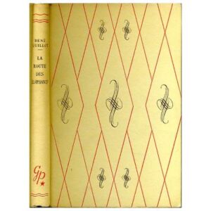 La route des éléphants, by René GUILLOT Editions G. P. Paris  souveraine