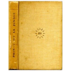 Prince de la jungle, by René GUILLOT   Bibliothèque  Hachette N°01 Dépôt légal 1956