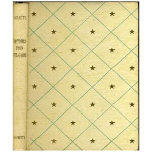 Histoires pour BEL-GAZOU, by COLETTE  Hachette Idéal-Bibliothèque Dépôt légal 1961