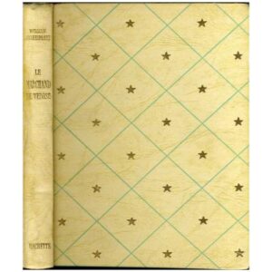 Le marchand de Venise, D'après W. SHAKESPEARE   HACHETTE Idéal-Bibliothèque Dépôt légal 1957