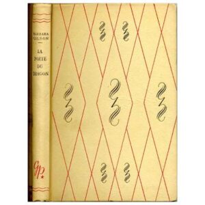 La porte du dragon, by Barbara GILSON Editions G. P. Paris Souveraine