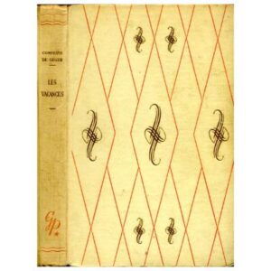 Les vacances, by Comtesse de  SÉGUR  Editions G.P. Paris Bibliothèque Rouge & Or  1957