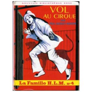 Vol  au cirque, by  Paul-Jacques BONZON Hachette  Nouvelle  Bibliothèque rose n°235 Dépôt légal 67