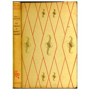 Le viking au bracelet d'argent, by Paul-Jacques BONZON Editions G.P. Paris Bibliothèque Rouge et Or  1956