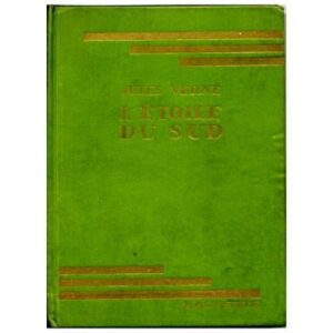 L'étoile du sud, le pays des diamants, by Jules VERNE Librairie Hachette Bibliothèque de Récréation et d'éducation  5-30