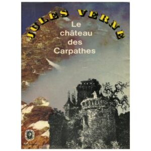 Le château des Carpathes, by Jules VERNE  Livre de Poche Jules Verne n° 2031 Dépôt légal 1979
