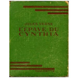 L'épave du Cynthia, by Jules VERNE Hachette Bibliothèque verte 1947