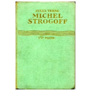 Michel STROGOFF 1ère partie by Jules VERNE  Nouvelle Collection Illustrée  de Jules VERNE  1948