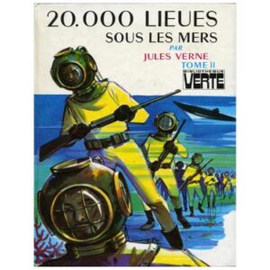 20. 000 Lieues sous les mers TOME II by Jules VERNE Hachette Bibliothèque VERTE Dépôt légal 1975