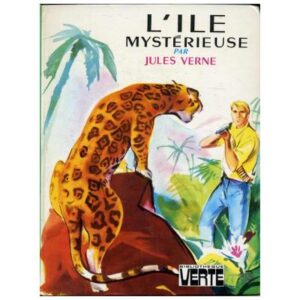 L'île mystérieuse by Jules VERNE Hachette Bibliothèque VERTE Dépôt légal 1979