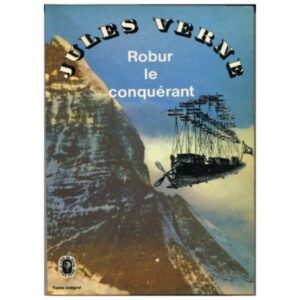 ROBUR le conquérant, by Jules VERNE  Le  Livre de Poche Jules VERNE Dépôt légal 1966