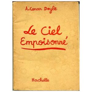 Le Ciel Empoisonné, by Arthur Conan Doyle Hachette Bibliothèque de la Jeunesse 1938