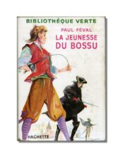 La jeunesse du Bossu