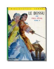 Le Bossu Tome II