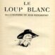 Le Loup blanc