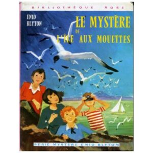 Le mystère de l'île aux mouettes, by Enid BLYTON Hachette   Bibliothèque rose Dépôt légal 1975
