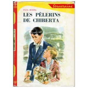 Le carrefour de la pie, by Paul BERNA Editions G. P. PARIS Bibliothèque Rouge et Or   Mars 1957