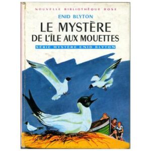 Le mystère de l'île aux mouettes, by Enid BLYTON Hachette  Nouvelle Bibliothèque rose n° 69 Dép. lég. 65