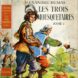 1 Tome Trois Mous DUMAS rec dos sans