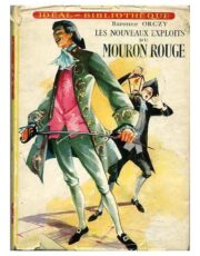 LES NOUVEAUX EXPLOITS DU MOURON ROUGE