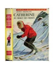 CATHERINE au chalet des neiges