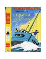 L'EQUIPAGE DU GRAND MARC