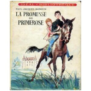 La promesse de Primerose by BONZON Hachette Idéal - Bibliothèque   Dépôt légal 1957