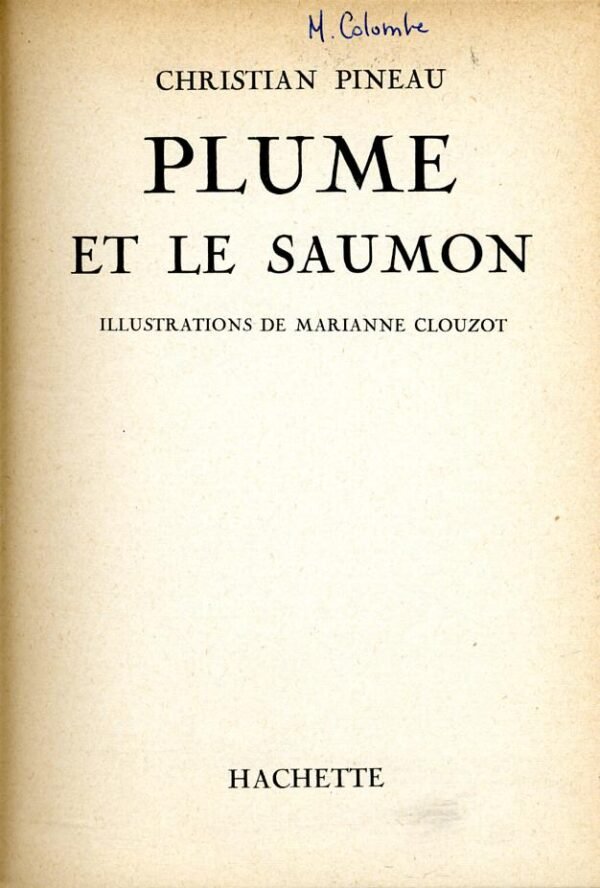 PINEAU Plume - 7 PINEAU Plume - 7
