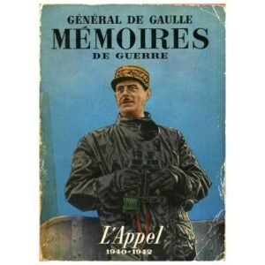 Mémoires de guerre Tome I  L'Appel 1940 - 1942  by Charles de GAULLE Le Livre de Poche Historisque