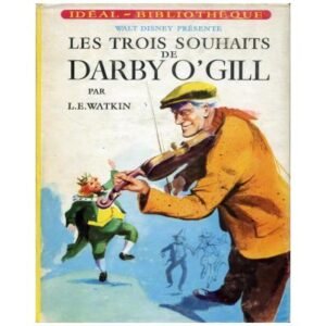 Les trois souhaits de Darby O'Gill by  Lawrence E. WATKIN Hachette Idéal-Bibliothèque n°198  Dépôt légal 1960