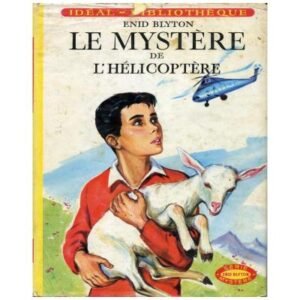 Le mystère de l'hélicoptère by Enid BLYTON Hachette   Idéal Bibliothèque n°244 Dépôt légal 1964