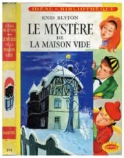 LE MYSTERE DE LA MAISON VIDE